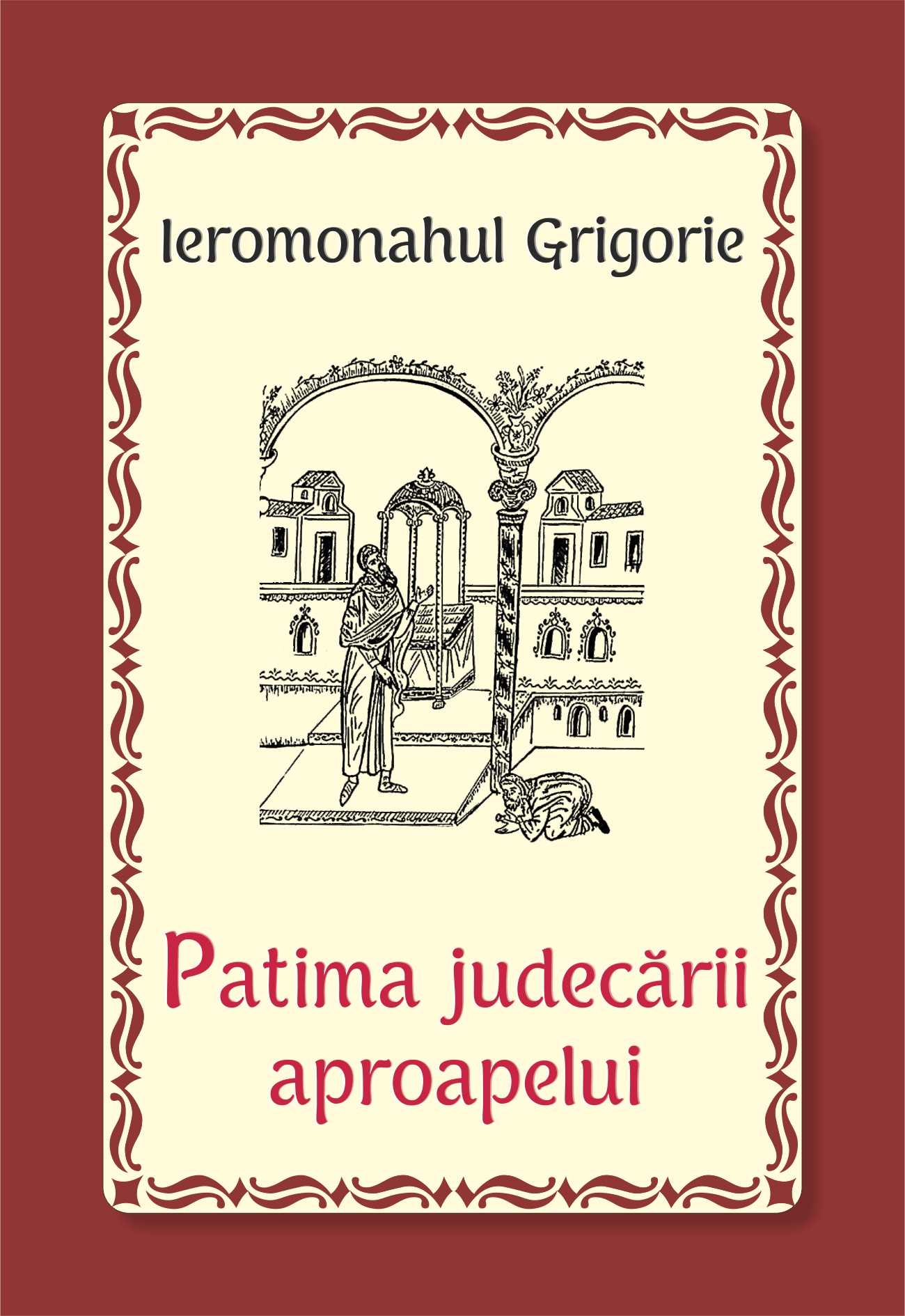 Patima judecării aproapelui